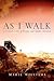 As I Walk by Marie Williams