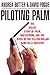Piloting Palm by Andrea Butter