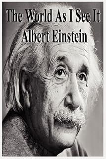 The World As I See It by Albert Einstein