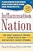 Inflammation Nation: The Fi...