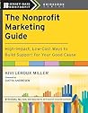 The Nonprofit Marketing Guide by Kivi Leroux Miller