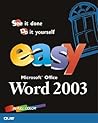 Easy Microsoft Office Word 2003