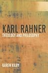 Karl Rahner: Theology and Philosophy