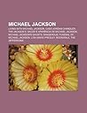 Michael Jackson: Living with Michael Jackson, Caso Jordan Chandler, the Jackson 5, Saude E Aparencia de Michael Jackson