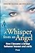 A Whisper from an Angel