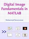Digital Image Fundamentals in MATLAB