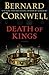Death of Kings by Bernard Cornwell