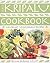 The Kripalu Cookbook: Gourmet Vegetarian Recipes
