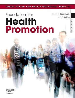 Foundations for Health Promotion: Public Health and Health Promotion Practice (Paperback)