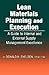 Lean Materials Planning & Execution: A Guide to Internal and External Supply Management Excellence