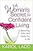 A Woman's Secret for Confid...