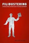 Filibustering: A Political History of Obstruction in the House and Senate (Chicago Studies in American Politics)