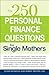 250 Personal Finance Questi...