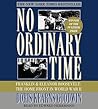 No Ordinary Time:...