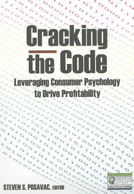 Cracking the Code: Leveraging Consumer Psychology to Drive Profitability (Paperback)
