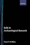 Soils in Archaeological Research Soils in Archaeological Research