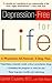 Depression-free for Life: A...
