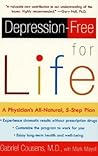 Depression-free for Life: A Physician's All-Natural, 5-Step Plan