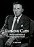 Raising Cain: The Life and ...