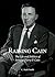Raising Cain: The Life and Politics of Senator Harry P. Cain