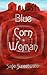 Blue Corn Woman