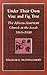 Under Their Own Vine and Fig Tree: The African-American Church in the South, 1865--1900
