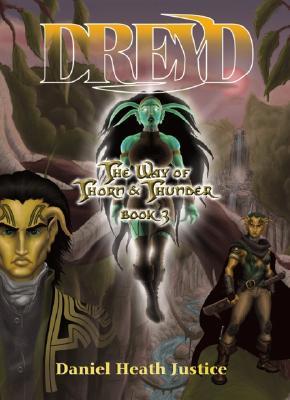 Dreyd (The Way of Thorn and Thunder, #3)