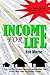 INCOME FOR LIFE: How You Can Achieve Financial Freedom With This Proven Real Estate Investment System