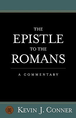 The Epistle to the Romans: A Commentary (Paperback)