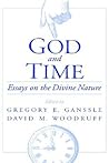 God and Time: Essays on the Divine Nature God and Time: Essays on the Divine Nature