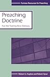 Preaching Doctrine: For the Twenty-First Century (Fortress Resources for Preaching)