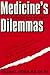 MEDICINES DILEMMAS