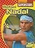Rafael Nadal (Today's Superstars)
