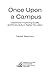 Once Upon A Campus: Lessons For Improving Quality And Productivity In Higher Education (American Council on Education Oryx Press Series on Higher Education)