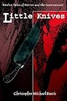 Little Knives: Twelve Tales of Horror and the Supernatural