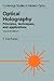 Optical Holography: Principles, Techniques and Applications (Cambridge Studies in Modern Optics, Series Number 20)