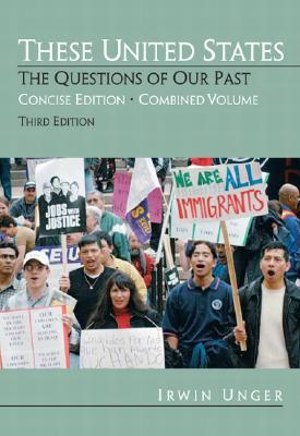 These United States: The Questions of Our Past: Combined Volume (Paperback)