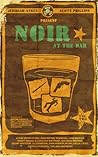 Noir at the Bar Volume 2