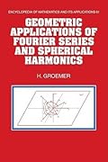 Geometric Applications of Fourier Series and Spherical Harmonics