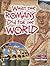 What the Romans Did for the World (Crabtree Connections Level 2 - Below-Average)