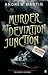 Murder at Deviation Junctio...