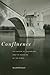Confluence: The Nature of T...