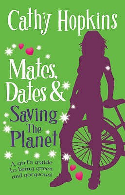 Mates, Dates, and Saving the Planet  (Mates, Dates)