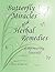 Butterfly Miracles with Herbal Remedies