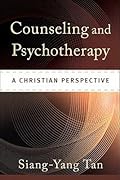 Counseling and Psychotherapy: A Christian Perspective