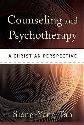 Counseling and Psychotherapy: A Christian Perspective (Hardcover)