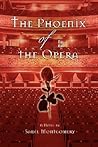 The Phoenix of the Opera