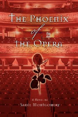 The Phoenix of the Opera (The Phoenix of the Opera, #1)