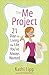 The Me Project: 21 Days to ...
