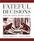 Fateful Decisions by Loch K. Johnson
